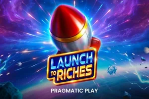 Launch to Riches slot logo