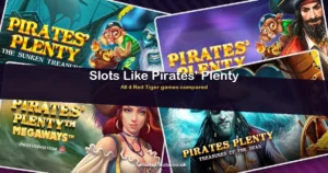 Slots like Pirates' Plenty — all 4 Red Tiger games compared
